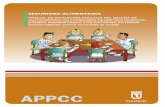 APPCC - Colegio Oficial de Veterinarios de Alicante · en los Principios Generales de Higiene de los Alimentos (CAC-RCP 1-1969. Enmienda 1999. Revisiones 1997 y 2003. Correcciones