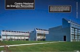 Centro Nacional de Energías Renovables · donde investigar sobre el uso de energías renovables. arquitectura y edificación Centro Nacional ... y donde el ahorro de energía es