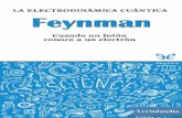 RICHARD FEYNMAN no sólo está considerado uno de los ......RICHARD FEYNMAN no sólo está considerado uno de los físicos más importantes del siglo XX, sino también una de los figuras
