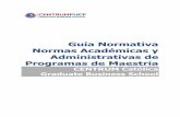 Guía Normativa Normas Académicas y Administrativas de ...cdn.centrum.pucp.education/centrum/uploads/2018/11/12100420/01_d-14-01-01-guia...GUÍA NORMATIVA DE PROGRAMAS DE MAESTRÍA