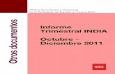 Informe Trimestral INDIA Octubre - Diciembre 2011 · semana de diciembre o a principios del mes de enero. La decisión de celebrar las elecciones de Uttar Pradesh en febrero se explica