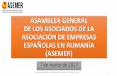 ASAMBLEA GENERAL DE LA ASOCIACIÓN DE EMPRESAS …asemer.ro/wp-content/uploads/2017/03/Presentacion-ACTIVIDADES-y... · asamblea general de los asociados de la asociaciÓn de empresas