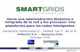 Title of presentation³n SmartGrid.pdfSmart Grids Latin America 2008, Santiago, Chile Title of presentation Alejandro Valenzuela G.- Velebit Yez F. de la R. Chilectra S.A. –Synapsis