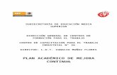 CONTENIDO - sistemadeevaluacion.sems.gob.mx · Web viewEn el año 2006 también con el Programa Peso a Peso se iniciaron los trabajos de remodelación de los sanitarios de los alumnos