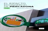EL IMPACTO ECONÓMICO DE MERCADONA · 2019-03-12 · 3 Este informe cuantifica el impacto de Mercadona en la economía española en términos de generación de ren-ta (valor añadido)