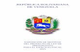 REPÚBLICA BOLIVARIANA DE VENEZUELA · 1-1 Premisas Macroeconómicas 22 1-2 Clasificación Económica 26 1-3 Clasificación Económica de los Gastos y Aplicaciones Financieras de