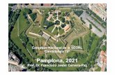 Pamplona, 2021 - SEORL · Auditorio de Navarra,Baluarte garantizarán una perfecta acogida. Esto ha quedado sobradamente demostrado en numerosos congresos médicos, incluido el congreso
