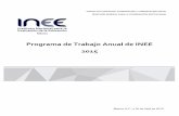 Programa de Trabajo Anual de INEE 2015 · 2019-06-06 · Política Nacional de Evaluación Educativa, con la participación de actores educativos y sociales. Las decisiones de política