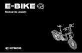 Manual de usuario - KYMCO · Los componentes EL MOTOR Consulta Datos técnicos. Ventajas Tu KYMCO Q cuenta con un motor de 250 W con sensores de velocidad y par (27 Nm), instalado