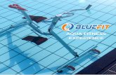 BLUEFIT · sector del fitness acuático y tras un riguroso estudio de mercado, ha buscado los puntos de calidad, diseño y valor añadido que entendemos son imprescindibles. BLUEFIT