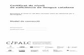 Certificat de nivell superior - CIFALCcifalc.cat/catala/wp-content/uploads/sites/9/2012/08/C1c... · 2017-11-20 · 3 Certificat de nivell de suficiència de llengua catalana (C1)