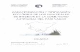 I y TIPIFICACION I CARACTERIZACION · 2016-09-09 · 4.-INVENTARIO DE LAGOS Y FORMACIONES PALUSTRES INTERIORES DEL ... La conservación y gestión de las zonas húmedas o humedales