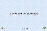 Dinámica de Sistemas · Dinámica de sistemas •Permite ir más allá de los estudios de casos y las teorías descriptivas. •La dinámica de sistemas no está restringida a sistemas