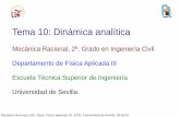 Tema 10: Dinámica analíticalaplace.us.es/wiki/images/0/0f/MR_Tema10_1819.pdfMecánica Racional, GIC, Dpto. Física Aplicada III, ETSI, Universidad de Sevilla, 2018/19 Tema 10: Dinámica