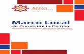 Marco Local - educadgo.gob.mx de Consulta... · convivencia han de surgir de lo consensual, fortaleciendo la plataforma democrática que ha de reconstruir las pautas de convivencia