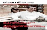 Nº1 Celler Can Roca Salón de Gourmets Vinos del Imperio Romano Para la publicación gastronómica, el restaurante de los hermanos Roca, Joan, Jordi y Josep, ha obtenido reconocimiento