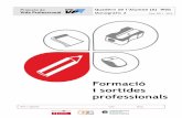 Formació i sortides professionals - Barcelona Treball · 2019-11-13 · Quadern de l’Alumne (A) Monogràfic 2: Formació i sortides professionals Curs: 2011-2012 3. Fitxa de treball