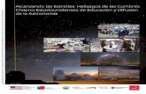 Alcanzando las Estrellas: Hallazgos de las Cumbres Chileno-Estadounidenses de ... · 2016-11-28 · Torrejón (Liceo Likan Antai C-30 de San Pedro de Atacama), Valeria Vera (MIM),