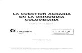 CUESTION AGRARIA EN - Agronetbibliotecadigital.agronet.gov.co/bitstream/11348/5782/1/197.pdf · está en juego es la clarificación de los derechos depropiedady uso de la tierra entre