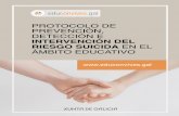 PROTOCOLO DE PREVENCIÓN, DETECCIÓN E INTERVENCIÓN DEL RIESGO SUICIDA EN EL … · 2019-02-21 · 6 Protocolo de prevención, detección e intervención del riesgo suicida en el