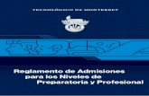 REGLAMENTO DE ADMISIONES - Tecnológico de Monterrey · 2017-09-22 · mulada a partir de las recomendaciones realizadas por un comité en el ... profesional y posgrado- en que se