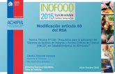 Modificación artículo 69 del RSA - Inofood 2017 · actual norma NCh 2861 of.2004. Agencia Chilena para la Calidad e Inocuidad Alimentaria Modificación Normativa a)Modificación