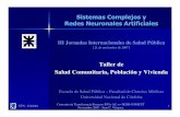 Sistemas Complejos y Redes Neuronales Artificiales...UTN - Córdoba Convenio de Transferencia Proyecto RNA -AC >> IIGHI -CONICET Noviembre 2007 - Juan C. Vázquez 1 Sistemas Complejos