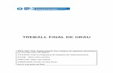 TREBALL FINAL DE GRAU · TREBALL FINAL DE GRAU TÍTOL DEL TFG: Implementació d’un sistema de signatura electrónica per web alternatiu als applets TITULACIÓ: Grau en Enginyeria