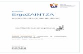 proyecto ErgoZAINTZA - Osalan · ErgoZAINTZA ergonomía para centros geriátricos movilización manual de personas 6 Estado de la cuestión Los trastornos musculoesqueléticos (TME)