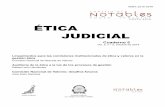 ÉTICA JUDICIAL - Ética y Valores · institucionales de ética y valores en la gestión ética, emitidos por la Comisión Nacional de Rescate de Valores en mayo de 2014, según el