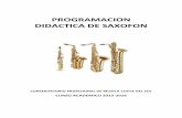PROGRAMACION DIDACTICA DE SAXOFONconservatoriocostadelsol.es/html/images/PROGRAMA... · 3. Interpretación de diversos fragmentos musicales para tocar en grupo propuestos por el profesor.