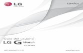 ESPAÑOL - LG USAgscs-b2c.lge.com/downloadFile?fileId=KROWM000593458.pdf · 7 Carga del LG G Watch Coloque el LG G Watch en la base de carga y conecte todas las terminales de carga