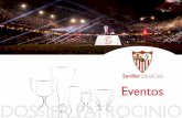 Eventos DOSSIER PATROCINIO - Sevilla FC · 2017-06-27 · DOSSIER PATROCINIO Eventos. Evento: Fenómeno o acontecimiento que ocurre en un lugar. Donde se disfruta la palabra SENTIR