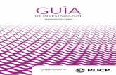 GUÍA - Pontificia universidad cat&oacutelica del Per&uacutecdn02.pucp.education/investigacion/2016/06/20230739/GUIA-DE-INVESTIGAC... · La presente guía de investigación se inspira