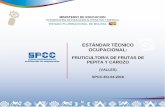 MINISTERIO DE EDUCACION · competencias laborales de las organizaciones de productores a través del Sistema Plurinacional de Certificación de Competencias como una etapa previa