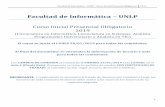 Facultad de Informática UNLPinfo.unlp.edu.ar/wp-content/uploads/2018/12/Listado_in... · 2018-12-26 · Facultad de Informática – UNLP – Curso Inicial Presencial Obligatorio