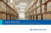Rack Selectivo MEX...10 Rack selectivo 17 1 18 5 7 15 4 8 Componentes básicos P ara el almacenaje de productos paletizados,Mecalux, en su larga experiencia como fabricante de racks,
