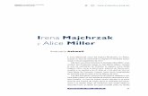 y Alice Miller1981 (en alemán y rápidamente agotado) de su libro “ El drama del niño dotado”.7 A partir de 1985, sin embargo, empezaron a circu-lar más ampliamente las ediciones