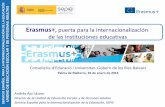 Presentación de PowerPoint · Conselleria d'Educació i Universitat. Gobern de les Illes Balears Palma de Mallorca, 26 de enero de 2016 Erasmus+, puerta para la internacionalización