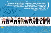 de certificación Project Management Professional …El curso está directamente orientado a que los alumnos superen el examen de certificación Project Manager Professional (PMP®)