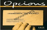 Consumo consciente de paperl ¡TENEMOS UN PAPEL!opcions.org/wp-content/uploads/2017/06/opcions_cas-35.pdf · - En respuesta a la primera Carta de Lectores decíamos que en la mermelada