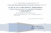 CICLO G MEDIO 'TÉCNICO EN CARPINTERIA Y MUEBLE'iesricardobernardo.es/wp-content/uploads/2017/11/0538.M.C.M.-17-18-1.pdf · Caracterización de: - La estructura macroscópica y microscópica