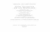 DON QUIJOTE DE LA MANCHA - Real Academia Española · MIGUEL DE CERVANTES DON QUIJOTE DE LA MANCHA edición del instituto cervantes (1605, 1615, 2015) dirigida por francisco rico