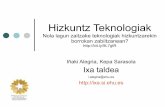 Hizkuntz Teknologiakixa.si.ehu.es/sites/default/files/dokumentuak/3878/pdf.pdf · 2016-08-18 · Eremuko ontologiak (medikuntza, genetika...) Eskuz etiketatutako corpusak Teknologia: