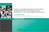 RECOMENDACIONES METODOLÓGICAS PARA LA ENSEÑANZA · 2016-03-21 · centes de Lengua sobre algunos de los desempeños en Comprensión Lectora alcanzados por los estudiantes de 2°/3°1