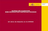 25 años de España - defensa.gob.es · La bibliografía 25 años de España en la OTAN ha sido elaborada en el Centro de Documentación de Defensa por Carmen Alonso Berrio, María