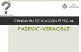 PASEVIC-VERACRUZinnovec.org.mx/home/images/pasevic-veracruz.pdf · situaciones de aprendizaje. • Ser pioneros como primer estado en el país en la implementación de la metodología