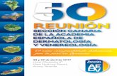Reunión · Reunión Sección canaRia de la academia eSpañola de deRmatología y VeneReología 50 años compartiendo dedicación por la piel en Canarias 28 y 29 de abril de 2017