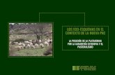 LOS ECO-ESQUEMAS EN EL CONTEXTO DE LA NUEVA PAC · en relación con los nuevos eco-esquemas de la PAC, propone: Un marco global de sostén y apoyo a la ganadería extensiva en la