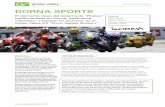 Dorna SportS - Grass Valley · 2011-07-20 · Dorna Sports, detentora de los derechos mundiales de transmisión para TV, trabajar para que en cada corrida los fans de todo el mundo,